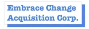 Embrace Change Acquisition Corp.