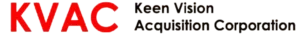 Keen Vision Acquisition Corporation